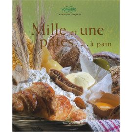 LIVRE "Mille et une pâtes ... à pain"
