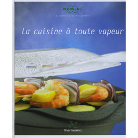 LIVRE "La cuisine à toute vapeur"