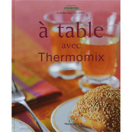 LIVRE "à table avec Thermomix"